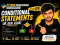 COMPLETE PYTHON COURSE 2026 LECTURE 05 Conditional Statements if elif else CDP PROJECT