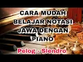 Cara mudah belajar piano notasi jawa||pelog dan slendro