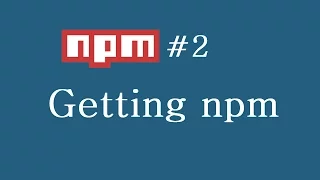 npm Tutorial for Beginners - 2