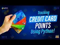 Tracking Credit Card Points Using Python