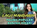 Lagu KOLEKSI LAGU LAWAS VERSI MANDARIN PALING POPULER BANYAK DICARI _ AILI AILI