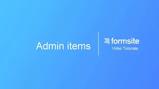 Admin item use and setup on your Formsite form