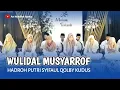 Download Lagu WULIDAL MUSYARROF - HADROH PUTRI KUDUS | SYIFAUL QOLBY