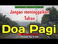 Download Lagu Renungan pagi - Jangan meninggalkan Tuhan