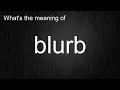 What s the meaning of blurb How to pronounce blurb
