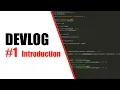 Indie Game Devlog - Introduction