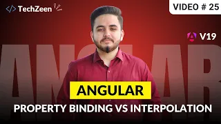 Angular 19 Tutorial Property Binding vs Interpolation in Angular 19 Hindi Urdu