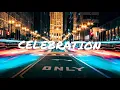 Celebration - Lakey Inspired (NOCOPYRIGHT)
