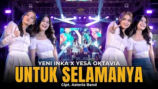 yeni inka x yesa oktavia untuk selamanya asteria band live ojing official music yi production 
