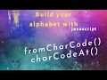 Teach me Javascript ep 1 - Can I build the alphabet with javascript