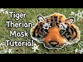 REALISTIC Tiger THERIAN Mask Tutorial