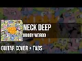 Download Lagu Neck Deep - Moody Weirdo (Guitar Cover + On Screen Tabs) 🎸