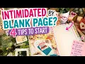 Intimidated By A Blank Page How To Start Journal Inspiration 4 Easy Tips