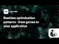 code talks 2019 - Runtime optimization patterns