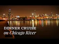 Dinner Cruise on the Chicago River My Birt ay 2023