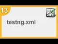 Selenium Framework for Beginners 13 Selenium What is testng xml How to create testng xml