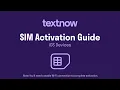 TextNow SIM Card Activation Guide - iPhone