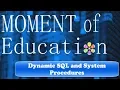 Stored Procedures Dynamic SQL and System Procedures