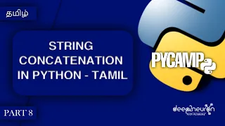 PYCAMP - 8 concatenation in Python Learn Python In Python full course in Tamil
