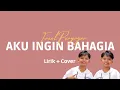 Download Lagu Farel Prayoga - Aku Ingin Bahagia (Official Lyrics Video)Mp4