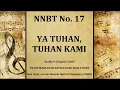 NNBT Nomor 17. YA TUHAN, TUHAN KAMI