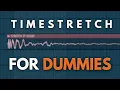 How to Time Stretch in FL Studio for DUMMIES 2025