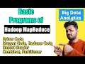 Basic Programs of Hadoop MapReduce Driver code Mapper Reducer Code Big Data Analytics