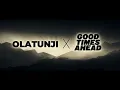 Olatunji X Good Times Ahead - Black Liberation (Official Music Video)