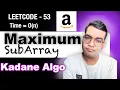 Kadane s Algorithm Maximum Subarray Leetcode 53 Brute Force O N Optimized O N Solutions