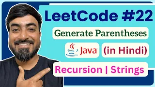 LeetCode 22 Generate Parentheses Java Code Step-by-Step Solution