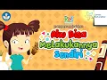 Download Lagu Mandiri - Aku Bisa Melakukannya Sendiri - Seri Cerdas Berkarakter