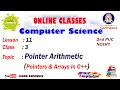 Class 12 Computer Pointer Arithmetic Pointers Arrays in C 2nd Commerce Online Classes