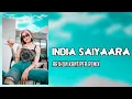 INDIA SAIYAARA - Lagu Acara Remix Terbaru ( Arjhun Kantiper )