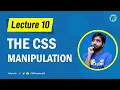 Lecture 10 - jQuery CSS Manipulation