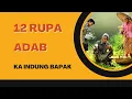 Download Lagu Nadzom Sunda - 12 Rupa Adab ka Indung Bapak