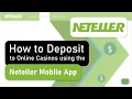 How to Deposit to Online Casinos with the Neteller Mobile App
