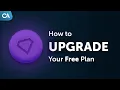 How to Upgrade Your Free Plan