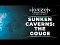 THE GOUGE SUNKEN CAVERN HORIZON FORBIDDEN WEST GAMEPLAY WALKTHROUGH 4K 60FPS PS5