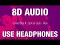 Jonas Blue ft. Jack \u0026 Jack - Rise | 8D AUDIO