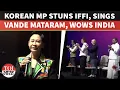 Lagu Korean Minister Sings Vande Mataram At IFFI 2025, Stunning Crowd With A Powerful One-Night Tribute