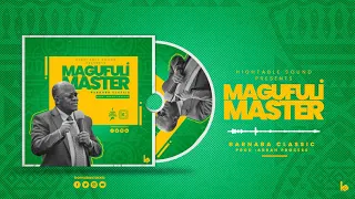 magufuli master barnabaclassic ft magufuli ccm