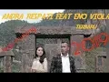 Download Lagu ANDRA RESPATI FEAT ENO VIOLA NAN DI SAYANG TUNANGAN URANG FULL HD