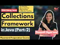 Collections Framework in Java Part-2 Data Structures using Java