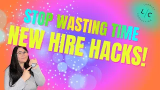Top 3 New Hire Hacks You Need to Start Using in UKG