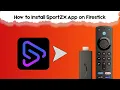 How to Install SportZX App on Firestick