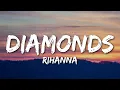 Rihanna - Diamonds (Lyrics)