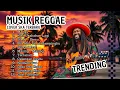 Download Lagu Top Hits Spotify Indonesia 2025 🎧🔥 Kumpulan Musik Cover SKA REGGAE Terbaru 2025 | Full Album Reggae