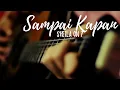 Download Lagu Sheila On 7 - Sampai Kapan (Cover Instrumental) | Let #StayHome #WithMe