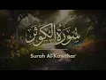 Download Lagu 108. Surah Al-Kawthar || Mahmoud Khalil Al Hussary || English translation