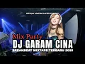 Download Lagu DJ GARAM CINA TERBARU 2025 || BREAKBEAT MIXTAPE FUNKOT PARTY MIX 🚀